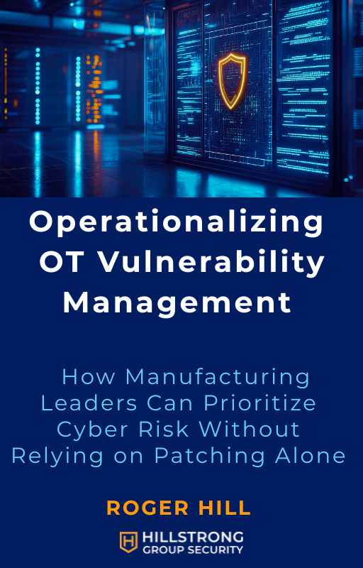 Operationalizing OT Vulnerability Management Without Relying on Patching Alone cover
